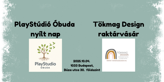 PlayStúdió Óbuda nyílt nap és Tökmag Design raktárvásár