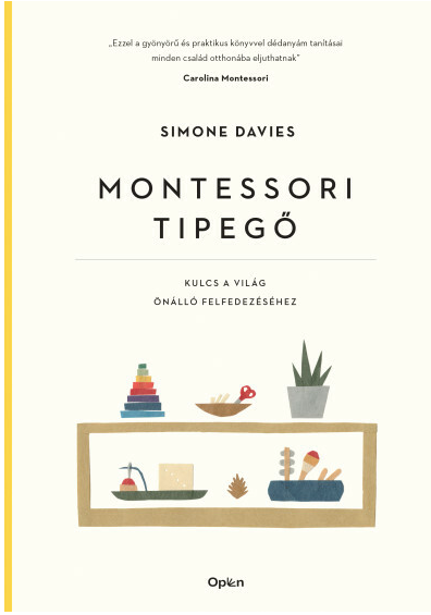 Montessori tipegő - Kulcs a világ önálló felfedezéséhez